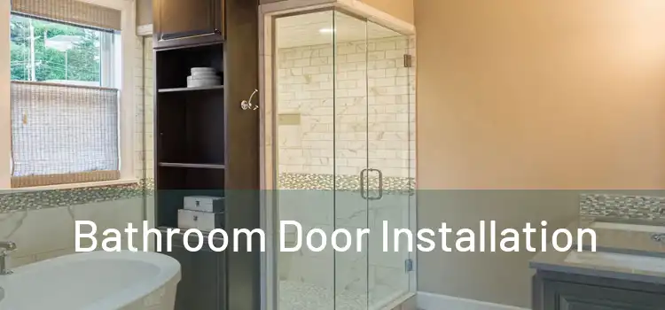 Bathroom Door Installation